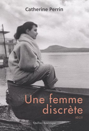 PERRIN, Catherine : Une femme discrète QC AMÉRIQUE 9782764427842
