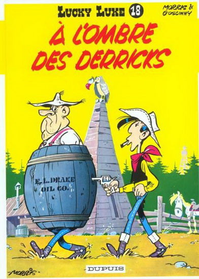 Lucky Luke T18 A l'ombre des derricks DUPUIS 9782800114583