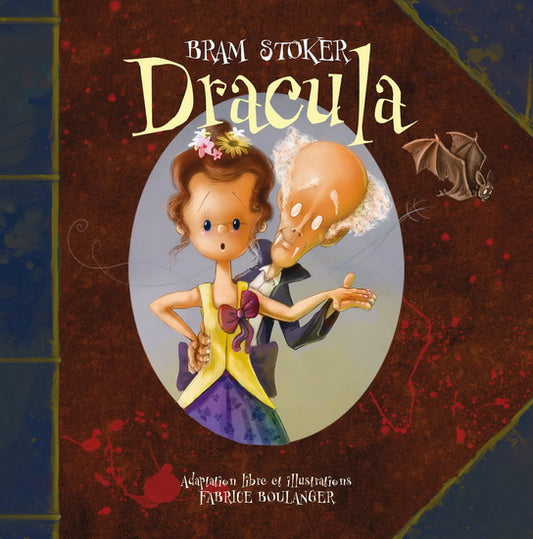 BOULANGER, Fabrice : Dracula BAGNOLE 9782897140601