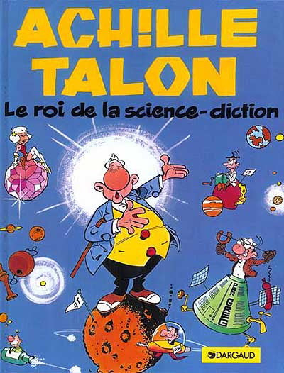 GREG Achille Talon Le roi de la science-diction T10 DARGAUD 2205008315