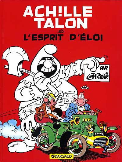 GREG Achille Talon et l'esprit d'Éloi T25 DARGAUD 2205017012