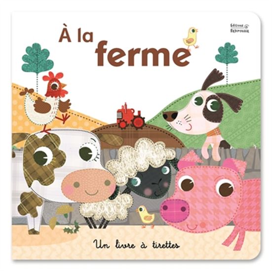 À la ferme, un livre à tirettes BABIROUSSA 9782359190786
