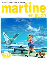 DELAHAYE MARLIER : Martine en avion CASTERMAN 9782203101159