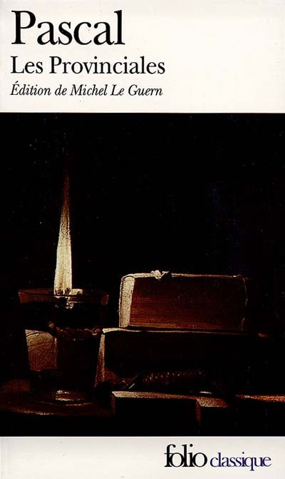 PASCAL, Blaise : Les Provinciales FOLIO 9782070378609