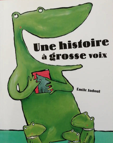 JADOUL, Émile : Une histoire à grosse voix PASTEL 9782211303385