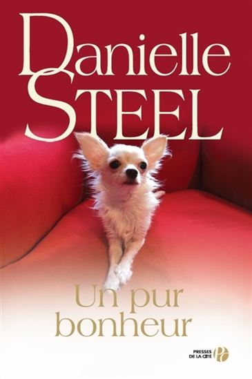 STEEL, Danielle: Un pur bonheur PRESSES CITÉ 9782258108103