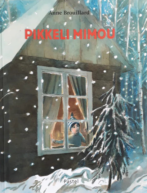 BROUILLARD, Anne : Pikkeli Mimou PASTEL 9782211315005