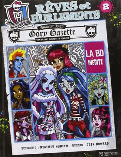 Monster High T2 Rêves et hurlements HACHETTE 9782010005657