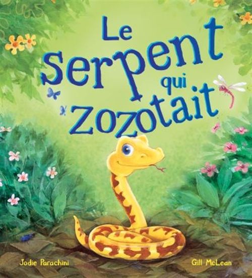 PARACHINI, Le serpent qui zozotait COUP D'OEIL 9782897315139