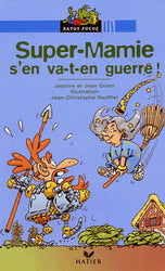 GUION, J. J. T39 Super-Mamie s'en va-t-en guerre ! 9782218745652