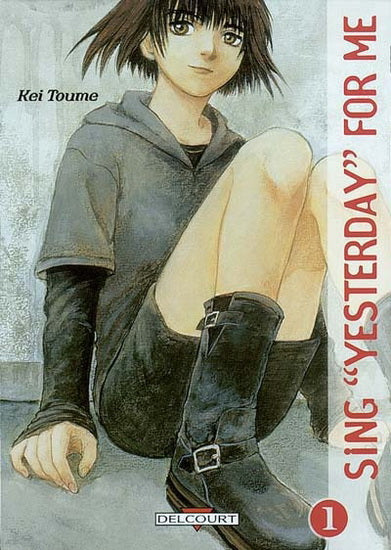 KEI TOUME Sing "Yesterday" for me DELCOURT 9782847891171