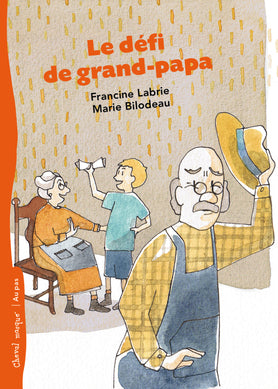 Au pas LABRIE BILODEAU : Le Défi de grand-papa Cheval masqué BAYARD 9782895796398