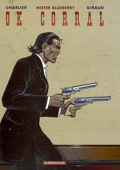 CHARLIER GIRAUD : Mister Blueberry T27 Ok Corral DARGAUD 2205053388