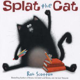SCOTTON, Rob : Splat the Cat HARPER COLLINS 9780060831547