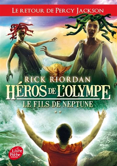 RIORDAN, Rick : Héros de l'Olympe T2 Le fils de Neptune LIVRE DE POCHE 9782012031753