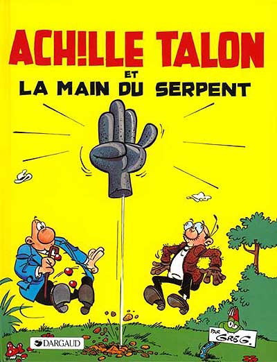 GREG Achille Talon et la main du serpent T23 DARGAUD 2205015737