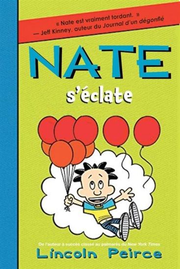 PIERCE, L T7 Nate s'éclate SCHOLASTIC 9781443145619
