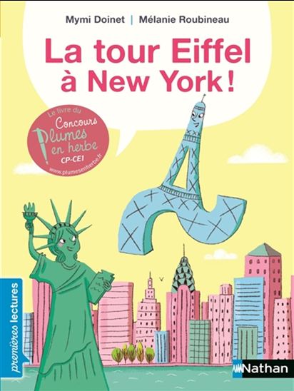 DOINET ROUBINEAU : La tour Eiffel à New York!, Premières lectures NATHAN 9782092556399