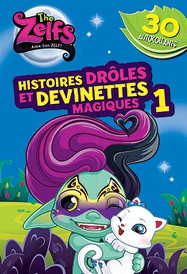 T1 Zelfs Histoires drôles et devinettes magiques PRESSES 9782897510992
