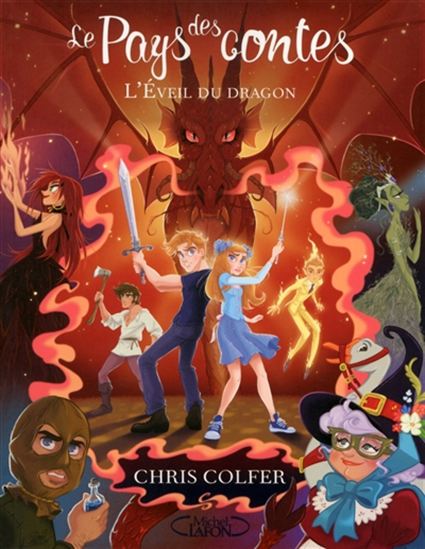 COLFER, Chris : Le pays des contes T3 L'éveil du dragon LAFON 9782749925202