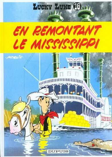 T16 En remontant le Mississipi Lucky Luke DUPUIS 9782800114569