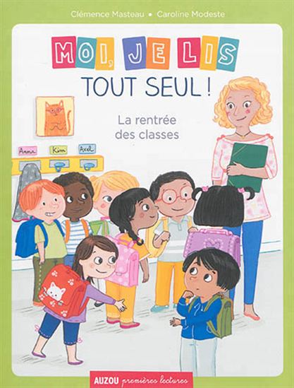 MASTEAU MODESTE : Moi, je lis tout seul!, La rentrée des classes AUZOU 9782733833148