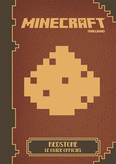 Minecraft : Redstone, le guide GALLIMARD 9782070666003