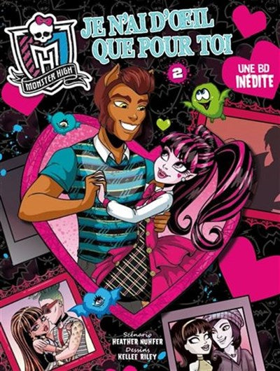 Monster High T2 Je n'ai d'oeil que pour toi HACHETTE 9782014018073