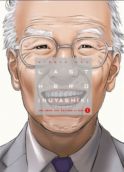 OKU, Hiroya : Last hero Inuyashiki T1 KI-OON 9782355928581