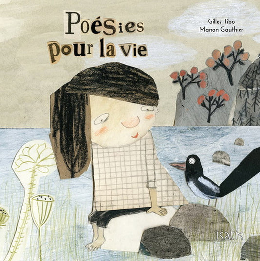 TIBO GAUTHIER : Poésies pour la vie ISATIS 9782924309469