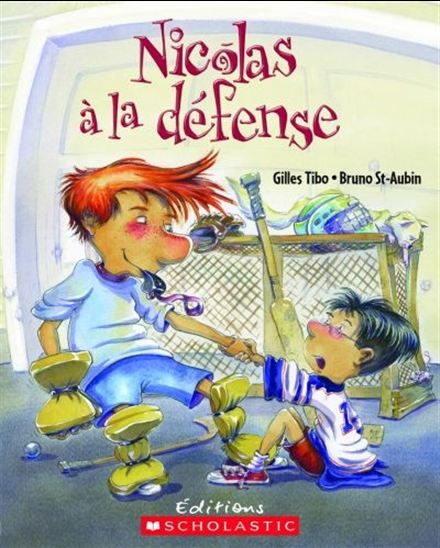 TIBO St-AUBIN Nicolas à la défense SCHOLASTIC 9781443145992