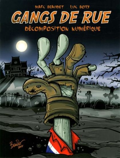 BEAUDET BOILY T4 Gangs de rue: Décomposition numérique 9782892258974