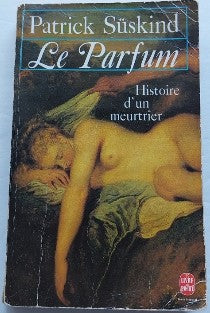 SÜSKIND, Patrick : Le parfum (cadre bleu), LE LIVRE DE POCHE 9782253044901 1985