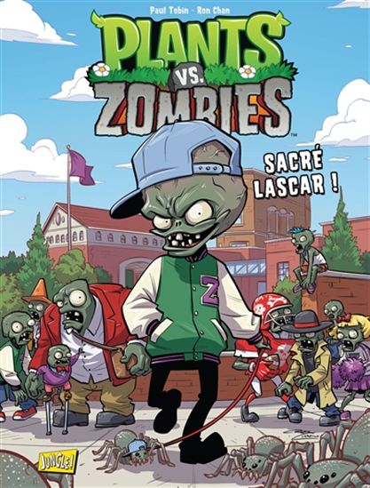TOBIN CHAN : Plants vs Zombies T3 Sacré lascar! JUNGLE 9782822212434