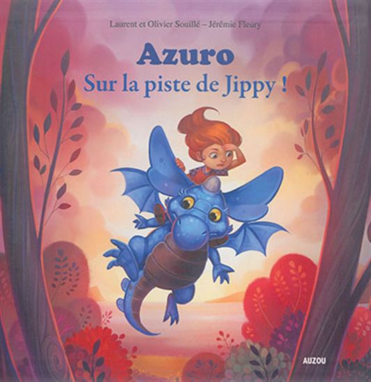 SOUILLÉ FLEURY Azuro sur la piste de Jippy! AUZOU 9782733839522