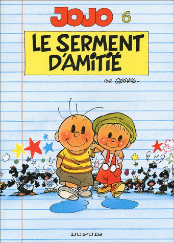 GEERTS, Andre : Jojo T6 Le Serment d'amitié DUPUIS 9782800120577