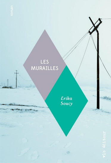 SOUCY, Érika: Les murailles VLB 9782896496730