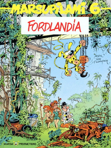 FRAQUIN  T6 Fordlandia Marsupilami MARSU 9782908462258