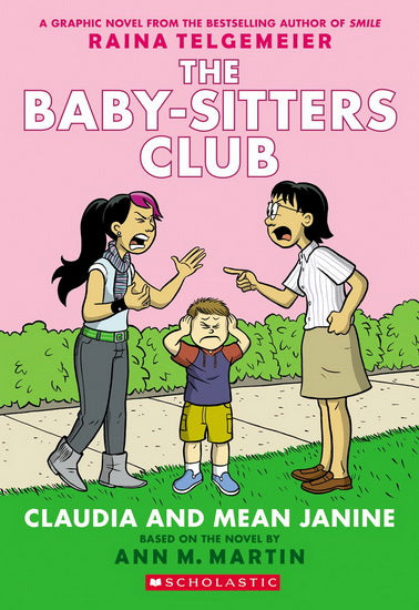 MARTIN, Ann M : The baby-sitters club T4 Claudia and Mean Janine SCHOLASTIC 9780545886222