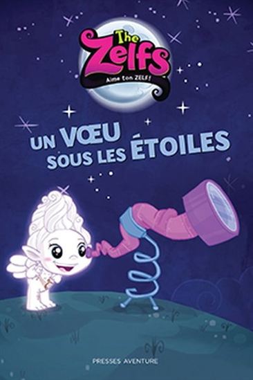 Zelfs : Un voeu sous les étoiles PRESSES 9782897512187