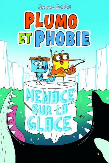 BURKS, James : Plumo et Phobie T2 Menace sur la glace SCHOLASTIC 9781443151092