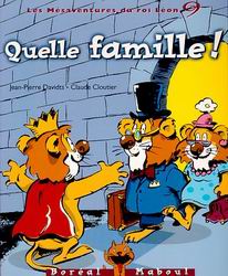 DAVIDTS T9 Roi Léon : Quelle famille! Boréal Maboul 9782764602331