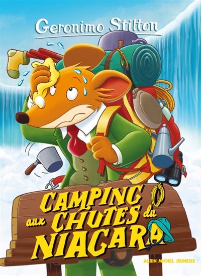 Geronimo Stilton T52 Camping aux chutes du Niagara 9782226324542