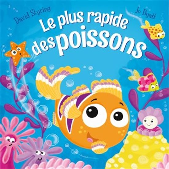 STYRING BYATT, Le plus rapide des poissons COUP D'OEIL 9782897319038