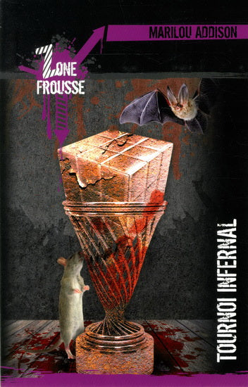 ADDISON, Marilou T32 Tournoi infernal Zone Frousse 9782924563069