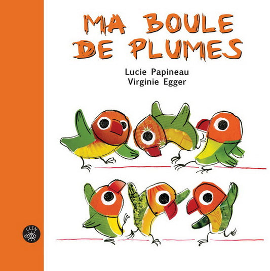 PAPINEAU EGGER Ma boule de plumes T21 Poésie du quotidien ISATIS 9782924309667