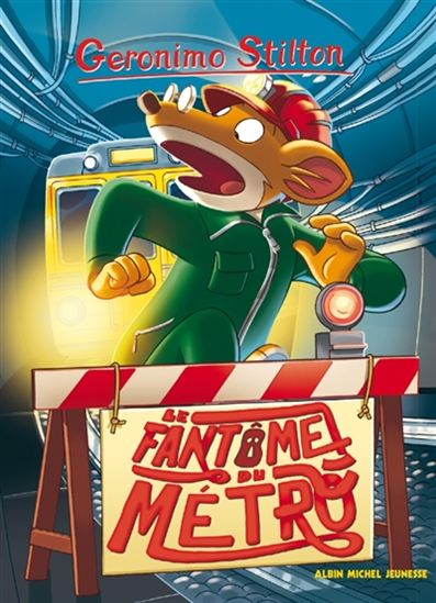 Geronimo Stilton T6 Le Fantôme du métro 9782226324528