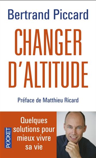PICCARD, Bertrand : Changer d'altitude POCKET 9782266258951
