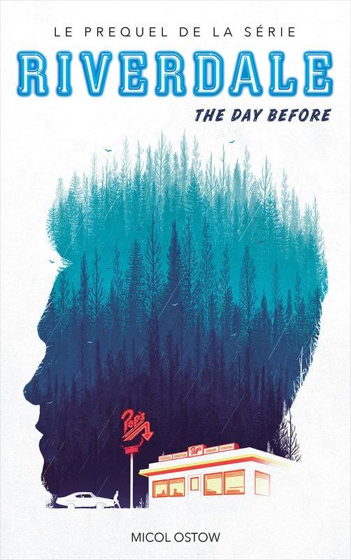 OSTOW, Micol : Riverdale, The day before FRANCE LOISIRS 9782298148350