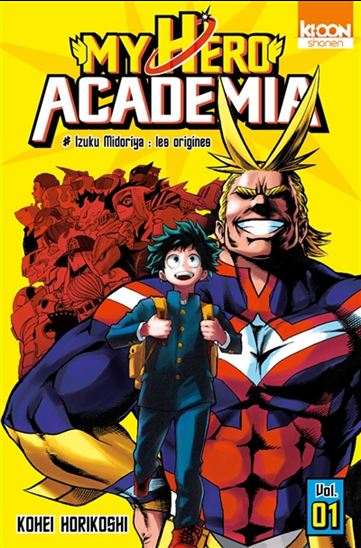 KOHEI HORIKOSHI T1  Les origines My Hero Academia KI-OON 9782355929489